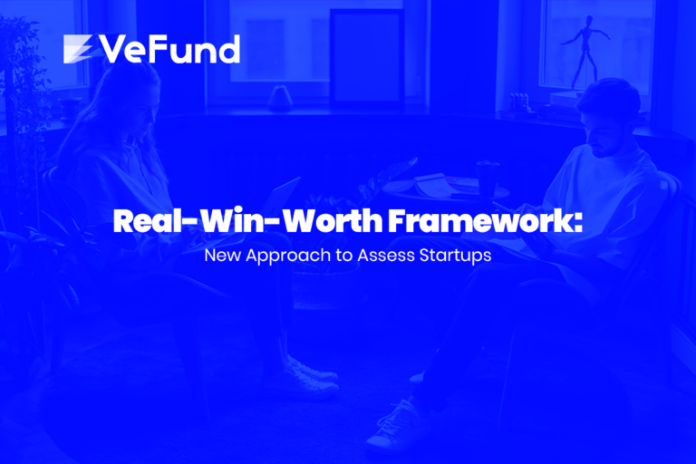 Real-Win-Worth Framework: New Approach to Assess Startups