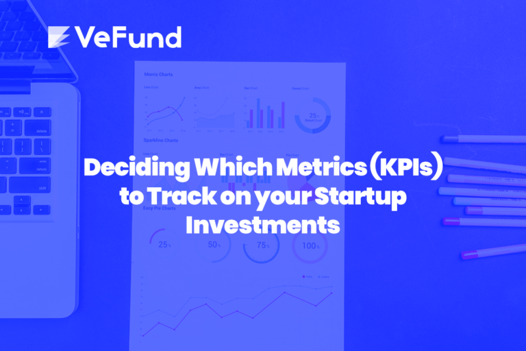 Deciding Which Metrics (KPIs) to Track on your Startup Investments