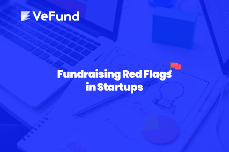 Fundraising Red Flags in Startups