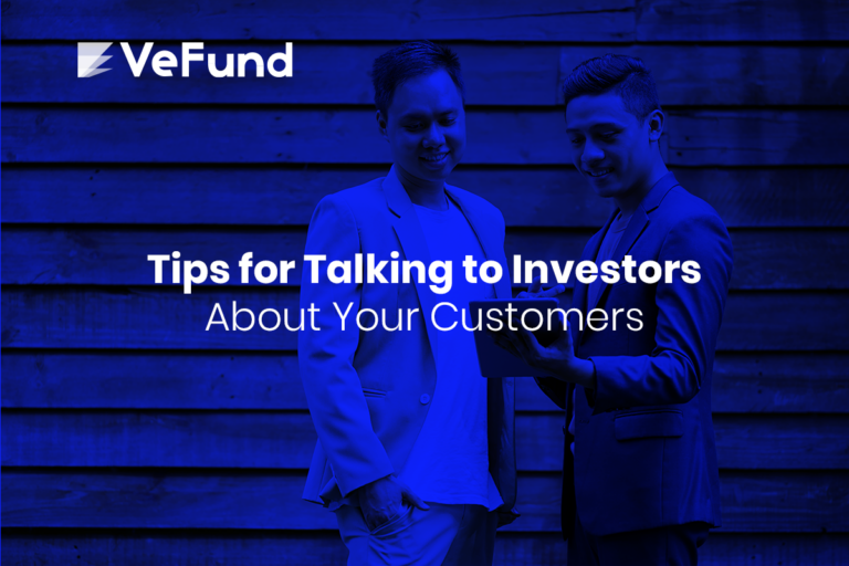 Tips for Talking to Investors About Your Customers