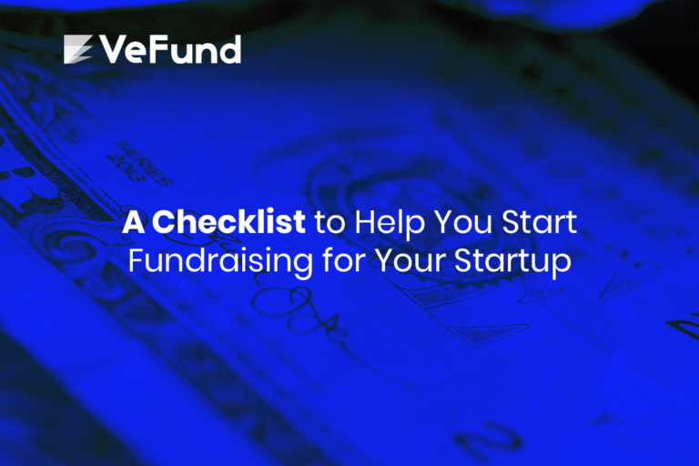 A Checklist to Help You Start Fundraising for Your Startup
