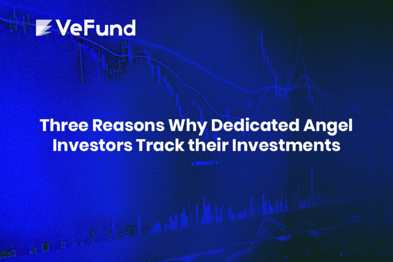 Three Reasons Why Dedicated Angel Investors Track their Investments