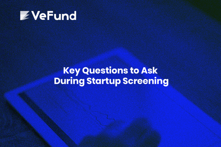 Key Questions to Ask During Startup Screening
